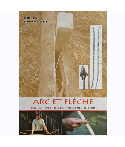 Arc-et-fleche-fabrication-et-utilisation-au-Neolithique-LIV23081301